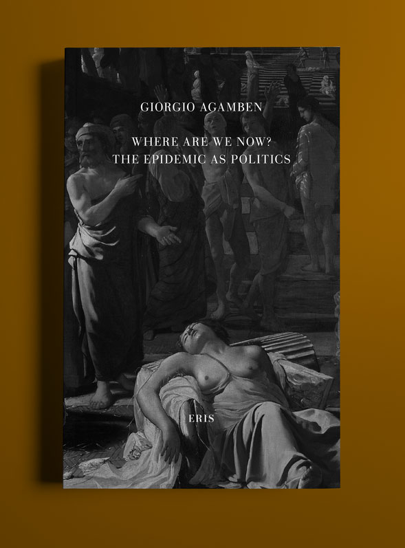Where are we now? de Giorgio Agamben